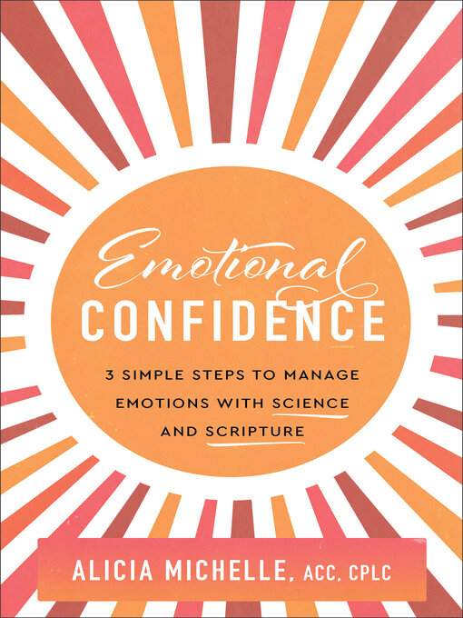 Title details for Emotional Confidence by Alicia Michelle ACC, CPLC - Available
